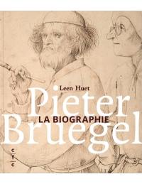 Pieter Bruegel : la biographie