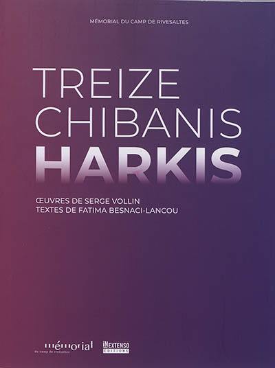 Treize chibanis harkis