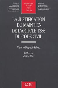 La justification du maintien de l'article 1.386 du code civil