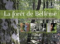 La forêt de Bellême : des arbres, des hommes, une histoire