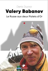 Valery Babanov, le Russe aux deux Piolets d'or