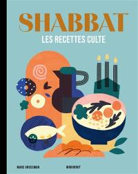 Shabbat : les recettes cultes