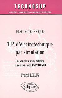 TP d'électrotechnique par simulation : préparation, manipulation et solution par PSIMDEMO
