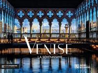 Venise, la Sérénissime : exposition, Bordeaux, Bassins de lumières, du 11 février 2022 au 2 janvier 2023