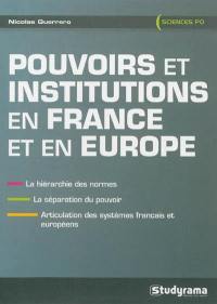 Pouvoirs et institutions en France et en Europe
