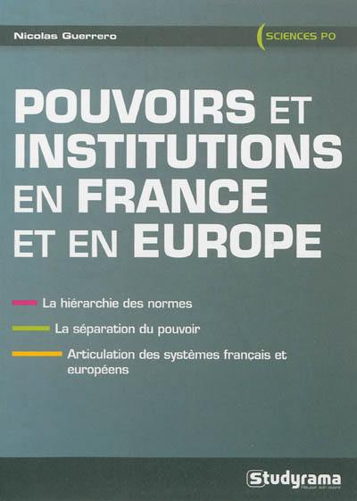 Pouvoirs et institutions en France et en Europe