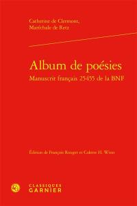 Album de poésies : manuscrit français 25455 de la BNF