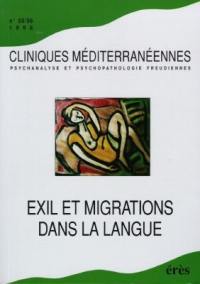 Cliniques méditerranéennes, n° 55-56. Exil et migrations dans la langue
