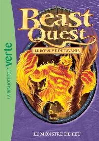 Beast quest. Vol. 42. Le royaume de Tavania : le monstre de feu