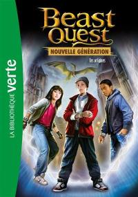 Beast quest : nouvelle génération. Vol. 1. Les origines