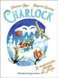 Charlock. Le chabominable monstre des neiges