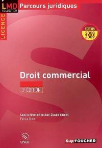 Droit commercial : édition 2008-2009