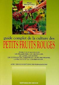 Guide complet de la culture des petits fruits rouges