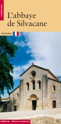 L'abbaye de Silvacane