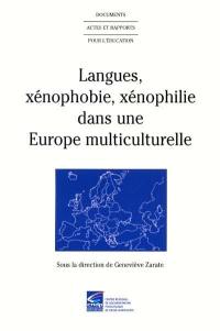 Langues, xénophobie, xénophilie dans une Europe multiculturelle