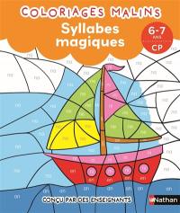 Coloriages malins : syllabes magiques, 6-7 ans, CP