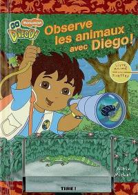 Observe les animaux avec Diego !