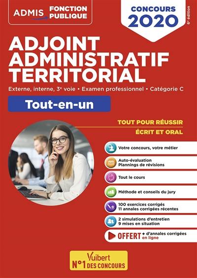 Adjoint administratif territorial : externe, interne, 3e voie, examen professionnel, catégorie C : tout-en-un, concours 2020