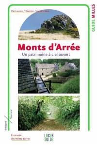 Monts d'Arrée : un patrimoine à ciel ouvert : les moulins de Kerouat et la maison de Cornec, des sites inscrits dans un territoire
