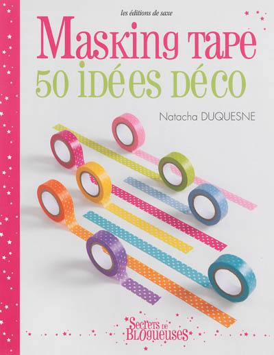 Masking tape : 50 idées déco