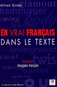 En vrai français dans le texte : dictionnaire franglais-français