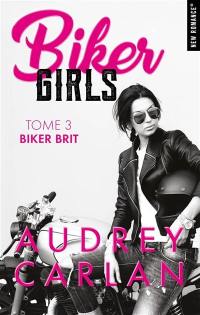 Biker girls. Vol. 3. Biker brit