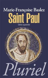 Saint Paul : artisan d'un monde chrétien