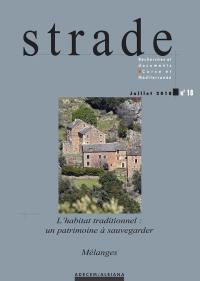 Strade, n° 18. L'habitat traditionnel : un patrimoine à sauvegarder