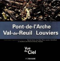 Pont-de-l'Arche, Val-de-Reuil, Louviers