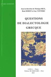 Questions de dialectologie grecque