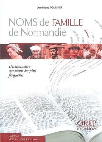 Dictionnaire des noms de famille les plus fréquents de Normandie