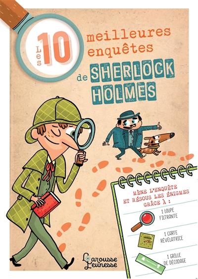 Les 10 meilleures enquêtes de Sherlock Holmes