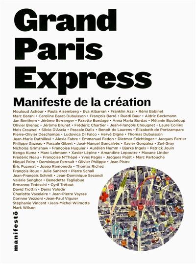 Grand Paris Express : manifeste de la création