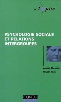 Psychologie sociale et relations intergroupes