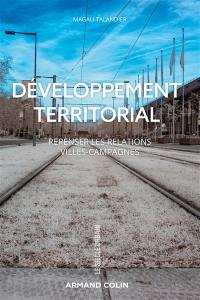 Développement territorial : repenser les relations villes-campagnes