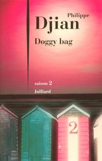 Doggy bag. Vol. 2. Saison 2