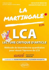 La martingale. LCA, lecture critique d'article : méthode de biomédecine quantitative pour réussir l'épreuve de LCA : EDN
