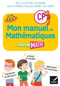Opération maths CP, cycle 2 : mon manuel de mathématiques
