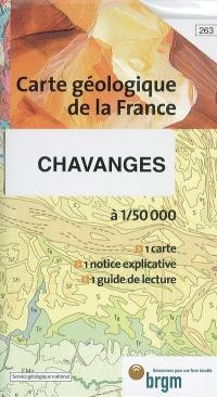 Chavanges : carte géologique de la France à 1-50 000, 263. Guide de lecture des cartes géologiques de la France à 1-50 000
