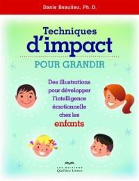 Techniques d'impact pour grandir : illustrations pour développer l'intelligence émotionnelle chez les enfants