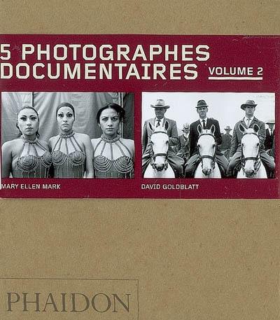 5 photographes documentaires. Vol. 2