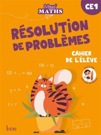 Mouv' maths : résolution de problèmes CE1 : cahier de l'élève