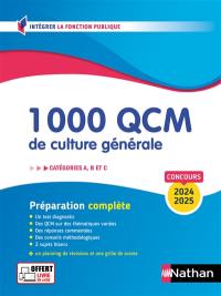 1.000 QCM de culture générale : catégories A, B et C, concours 2024-2025 : préparation complète