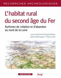 L'habitat rural du second âge du Fer : rythmes de création et d'abandon au nord de la Loire
