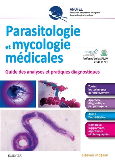 Parasitologie et mycologie médicales : guide des analyses et pratiques diagnostiques