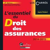 L'essentiel du droit des assurances : 2014-2015