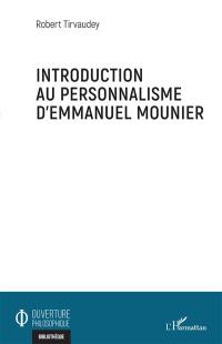 Introduction au personnalisme d'Emmanuel Mounier