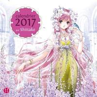 Calendrier 2017 par Shiitake