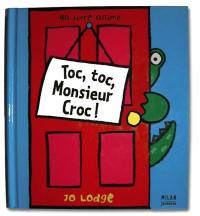 Toc, toc, Monsieur Croc !