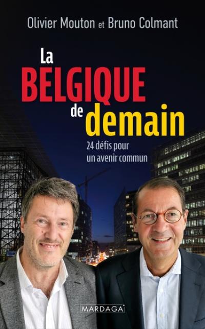 La Belgique de demain : 24 défis pour un avenir commun